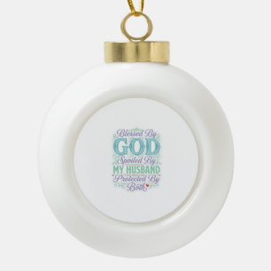Von Gott gesegnet, von meinem Mann verwöhnt Shirts Keramik Kugel-Ornament