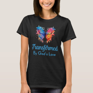 Von Gottes Liebe-Schmetterling transformiert T-Shirt