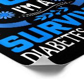 Von Grace God Im a Survivor Diabetes Survivor Poster (Ecke)