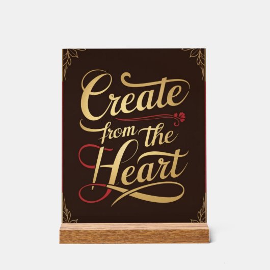 Von Herzen kreieren Acrylschild (Vorderseite)