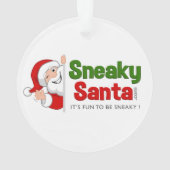 Von Ihrem sneaky Santa Acrylic Ornament (Rückseite)