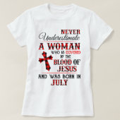 Von Jesus bedeckt und im Juli Geboren T-Shirt (Design vorne)