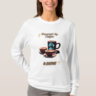 Von Jesus und Kaffee angetrieben T-Shirt