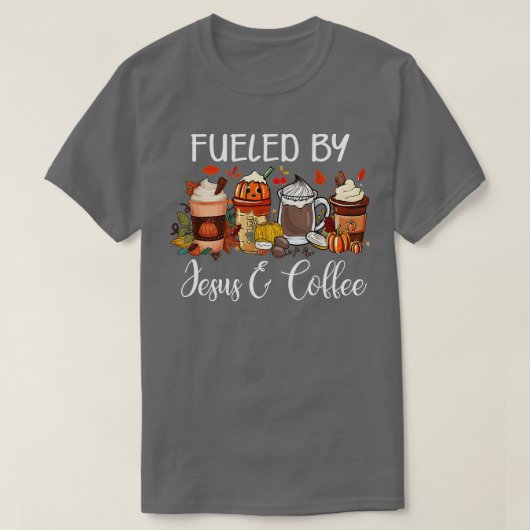Von Kaffee genährt Jesus Coffein Lover Erntedank T-Shirt (Design vorne)
