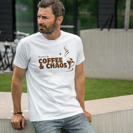Von Kaffee und Chaos Minimalistisch angetrieben T-Shirt