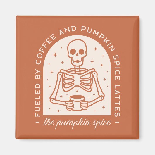 Von Kaffee und Pumpkinspülung gespeist Magnet (Vorne)