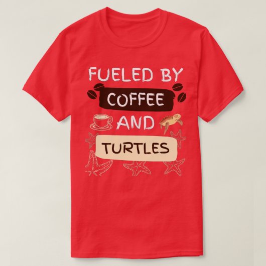 Von Kaffee und Schildkröten gespeist T-Shirt (Design vorne)