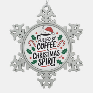 Von Kaffee und Weihnachtsgeist angetrieben Schneeflocken Zinn-Ornament