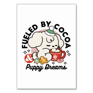 Von Kakao und Welpenträumen angetrieben - Niedlich Tischnummer