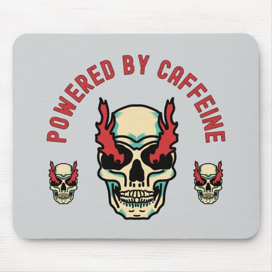 Von Koffein angetrieben - Schädelenergie Mousepad (Vorne)