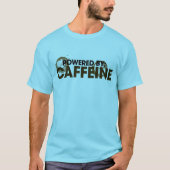 Von Koffein angetrieben T-Shirt (Vorderseite)