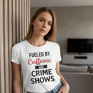 Von Koffein und Crime-Show-T - Shirt angeregt