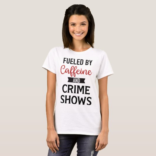 Von Koffein und Crime-Show-T - Shirt angeregt (Vorne ganz)