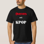 Von KPOP-T - Shirt besessen (Vorderseite)