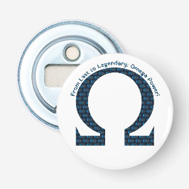 Von Last bis Legendary: Omega Power! Flaschenöffner