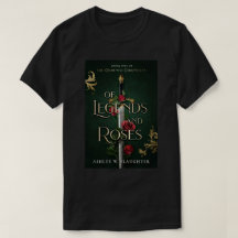 von Legenden und Rose Unisex-T - Shirt