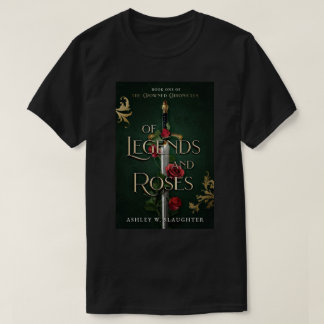 von Legenden und Rose Unisex-T - Shirt