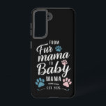 Von Mama bis Baby Mama Est 2025 Hunde Katze Mama Samsung Galaxy Hülle<br><div class="desc">Von Mama bis Baby Mama Est 2025 Hunde Katze Junge Mutter</div>