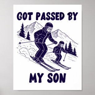 Von meinem Sohn überholt worden Lustiger Berg-Vate Poster