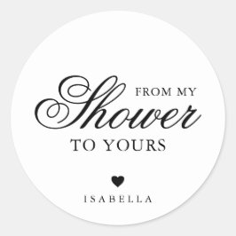 Von meiner Dusche zu deinem eleganten Brautparty Runder Aufkleber