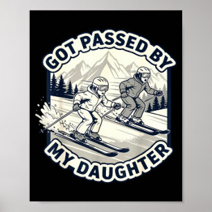 Von meiner Tochter beim Skifahren getreten - Dad - Poster