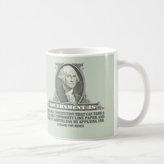 Von Mises auf Papiergeld Kaffeetasse (Rechts)