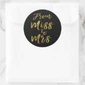 Von Miss zu Brautparty Party Gold Foil Runder Aufkleber (Tasche)