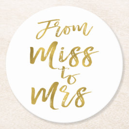 Von Miss zu Brautparty Party Gold Foil Runder Pappuntersetzer