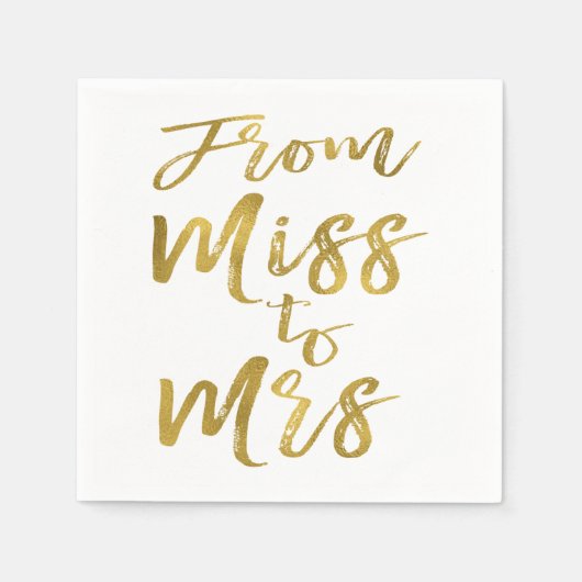 Von Miss zu Mrs. Brautparty Gold Foil Script Serviette (Vorderseite)