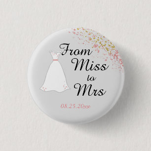 Von Miss zu Mrs. Pink Glitzer Bride Button