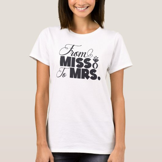 Von Miss zu Mrs. Wedding T-Shirt (Vorderseite)