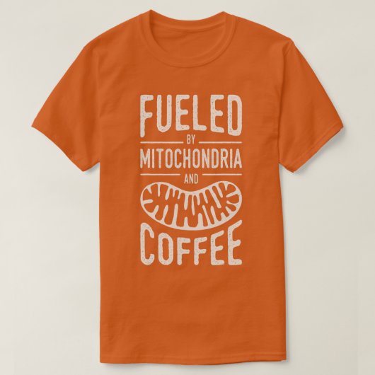 Von Mitochondrien und Kaffeezellbiologie (SCI) ges T-Shirt (Design vorne)