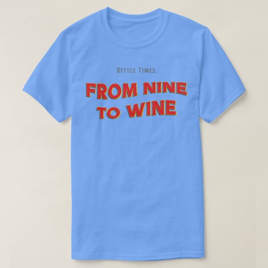 Von Nine zu Wein T-Shirt (Design vorne)