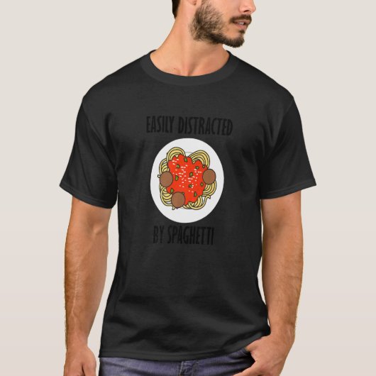 Von Pasta Noodles Sprichwort Spaghetti abgelenkt T-Shirt (Vorderseite)