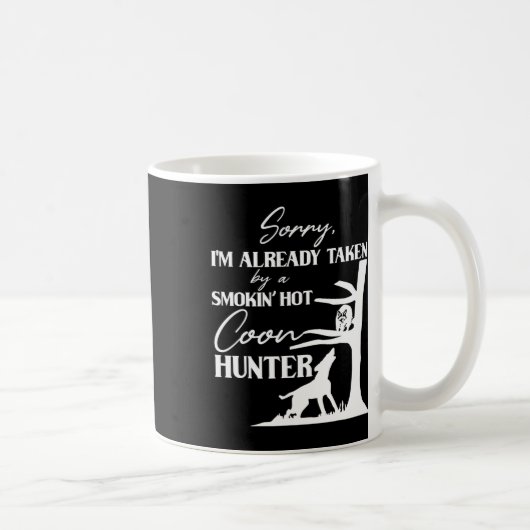 Von Raucher Hot Coon Hunter Funny Raccoon Hun eing Kaffeetasse (Rechts)