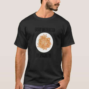 Von Spaghetti Sprichwort Nudeln abgelenkt T-Shirt