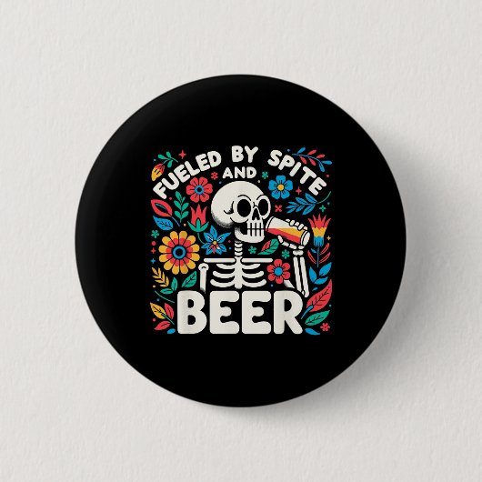 Von Spite und Bier gespeist Skelettblüte Button (Vorderseite)