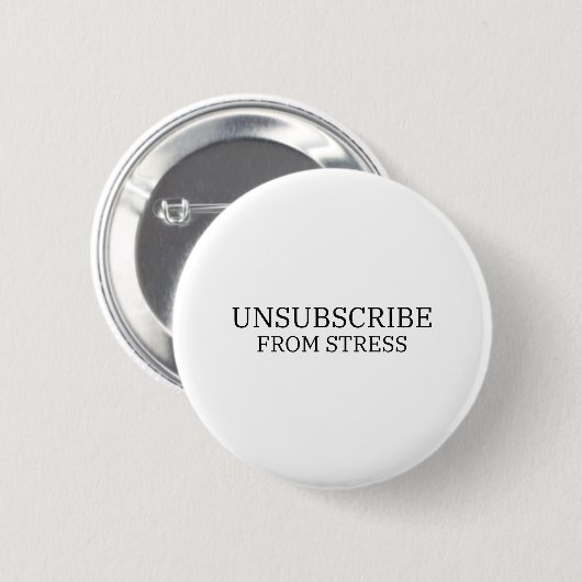 Von Stress abmelden Minimalistischer Anstecker Button (Vorne & Hinten)