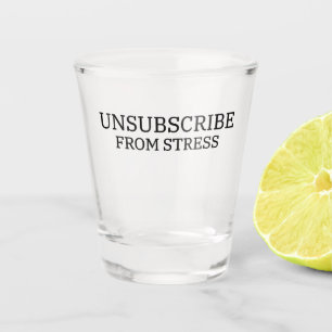 Von Stress abmelden Sarkastisch Professionell Schnapsglas
