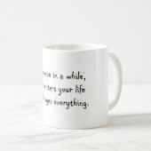 Von Zeit zu Zeit erreicht ein Vogel Ihr Leben… Kaffeetasse (VorderseiteRechts)