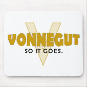 Vonnegut also es gehen mousepad (Vorne)