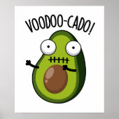 Voodoo-cado Funny Avocado Pub Poster (Vorne)