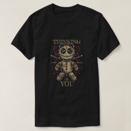 Voodoo Doll - Denken Sie an Sie T-Shirt