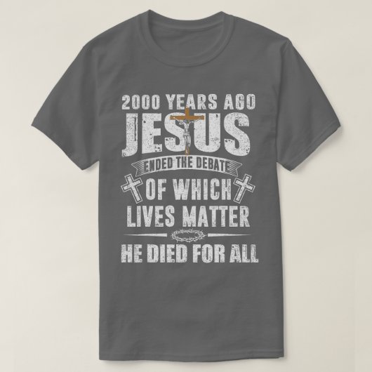 Vor 2000 Jahren beendete Jesus die DebatteChristia T-Shirt (Design vorne)