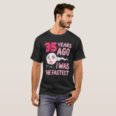 Vor 35 Jahren war ich die Fastes T-Shirt (Vorne ganz)
