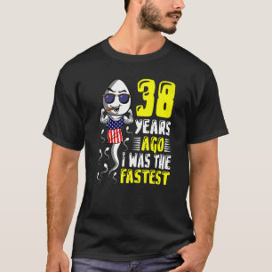 Vor 38 Jahren war ich der schnellste 38. Geburtsta T-Shirt