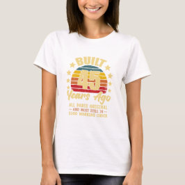 Vor 45 Jahren Alle Teile Original 45. Geburtstag T-Shirt
