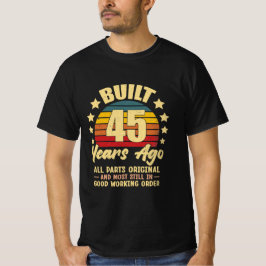 Vor 45 Jahren Alle Teile Original 45. Geburtstag T-Shirt