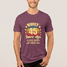 Vor 45 Jahren Alle Teile Original 45. Geburtstag Tri-Blend Shirt