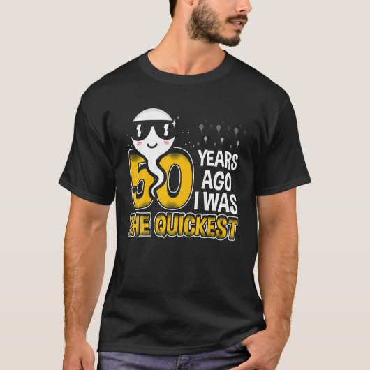 Vor 50 Jahren war ich der schnellste 50. Geburtsta T-Shirt (Vorderseite)